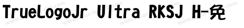 TrueLogoJr Ultra RKSJ H字体转换